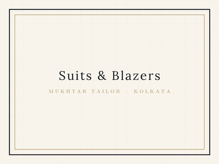 Suit Tailor in Kolkata at Mukhtar Tailor, Park Street, Kolkata